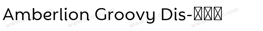 Amberlion Groovy Dis字体转换
